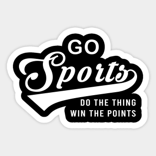 Go Sports Do The Thing Sticker